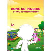Em Busca do Unicórnio Perdido | Livro Personalizado