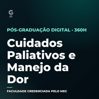 Pós-graduação em Cuidados Paliativos e Manejo da Dor