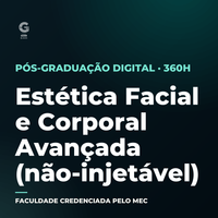 Pós-graduação em Estética Facial e Corporal Avançada (não-injetável)