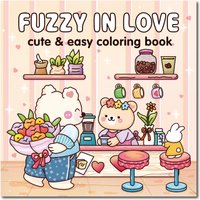 Cozy Love Fuzzy Hygge Coloring Book for Adults and Kids Simple and Cute Bold and Easy Designs for Stress and Relaxation