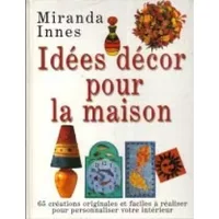 Idées décor pour la maison