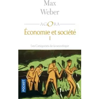 Economie et société, tome 1 : Les Catégories de la sociologie