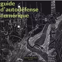 Guide d´autodéfense numérique