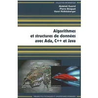 Algorithmes et structures de données avec Ada, C++ et Java