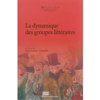 La dynamique des groupes littéraires