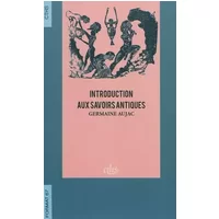 Introduction aux savoirs antiques : Choix de textes