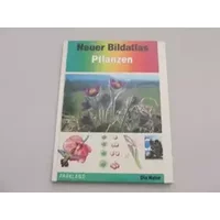 Neuer Bildatlas. Pflanzen