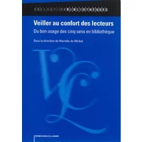 Veiller au confort des lecteurs : Du bon usage des cinq sens en bibliothèque