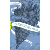 La Passe-miroir (Tome 1-Les Fiancés de l'hiver)