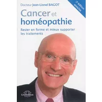 Cancer et homéopathie: Rester en forme et mieux supporter les traitements