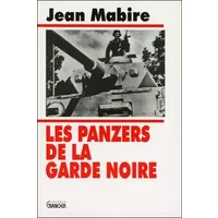 Les Panzers de la Garde Noire