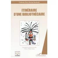 Itinéraire d'une bibliothécaire