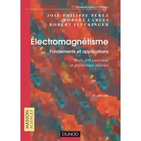 Électromagnétisme : Fondements et applications - Exercices et problèmes résolus