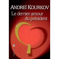 Le dernier amour du président