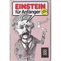 Einstein für Anfänger. (sach-comic)