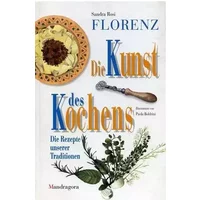 Florenz. Die Kunst des Kochens. Die rezepte unserer traditionen