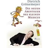 Die neuen Abenteuer des kleinen Medicus (Der kleine Medicus)