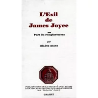 L'éxil de James Joyce: ou l'art du remplacement