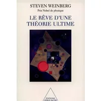 Le rêve d'une théorie ultime