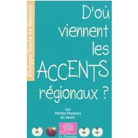 D'où viennent les accents régionaux ?