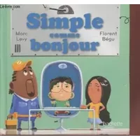 Simple comme bonjour (Collection : "C'est comme ça !" n°9)