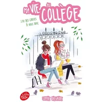 Ma vie au collège - J'ai des choses à vous dire: J'ai des choses à vous dire
