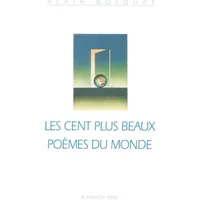 Les cent plus beaux poèmes du monde