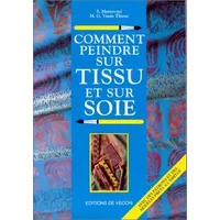 Comment peindre sur tissu et sur soie