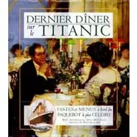 Dernier dîner sur le Titanic