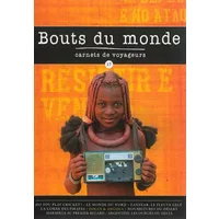 Bouts du monde - Carnets de voyageurs, N° 17, janvier-février-mars 2014