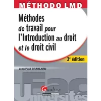 Méthodes de travail pour l'introduction au droit et le droit civil, 3ème éditon