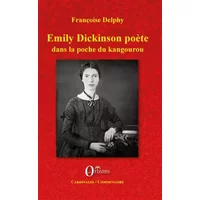 Emily Dickinson poète: Dans la poche du kangourou