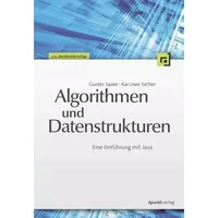 Algorithmen und Datenstrukturen: Eine Einführung mit Java