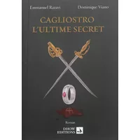 Cagliostro : l'ultime secret