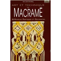 Art et technique du macramé