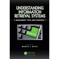 Understanding Information Retrieval Systems: Management, Types, and Standards