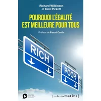 Pourquoi l'égalité est meilleure pour tous