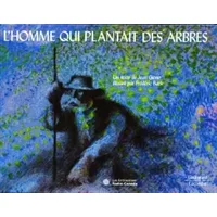 L'Homme qui plantait des arbres