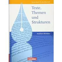 Texte, Themen und Strukturen - Nordrhein-Westfalen: Schülerbuch: Deutschbuch für die Oberstufe