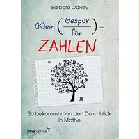 (K)ein Gespür für Zahlen: So bekommt man den Durchblick in Mathe