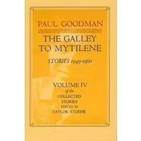 The Galley to Mytilene: Stories 1949-1960 (Collected Stories)