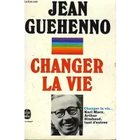 CHANGER LA VIE - MON ENFANCE ET MA JEUNESSE