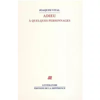 Adieu à quelques personnages