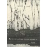 Eloge des femmes: Les Coplas du jeune homme amoureux