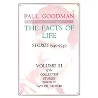 Facts of Life: Stories 1940-1949 (Collected Stories)