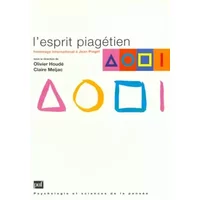L' esprit piagétien : Hommage international à Jean Piaget