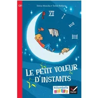 Ribambelle CE1 série rouge éd. 2016 - Le Petit voleur d'instants (album nº1)