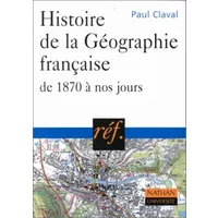 Histoire de la géographie française, de 1870 à nos jours
