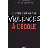 Histoires vraies des violences à l'école
