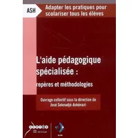 L'aide pédagogique spécialisée : Repères et méthodologies